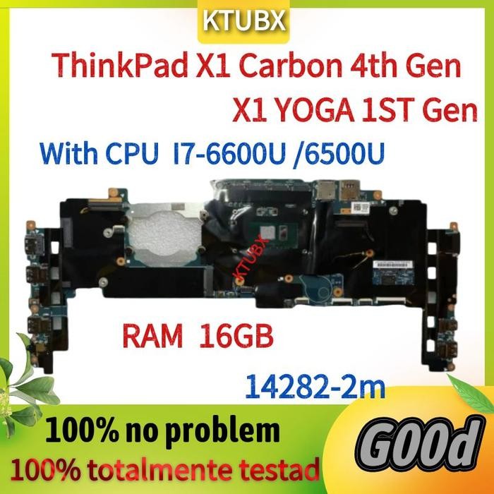 14282-2m.For Lenovo ThinkPad X1 Carbon 4th Gen / X1 Yoga 1st Gen Laptop Motherboard.with CPU I7-6500