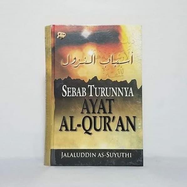 

Asbabun Nuzul Sebab Turunnya Ayat Alquran - Jalaluddin As-Suyuthi !!