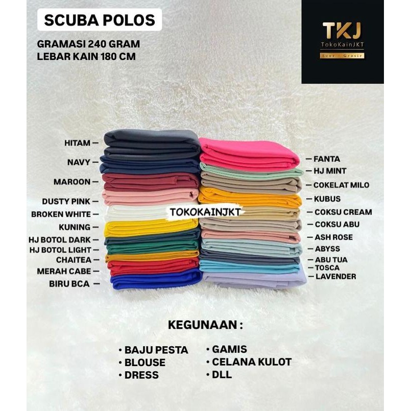 

TokokainJkt 0.5 Meter Kain Scuba Polos / Scuba / Skuba / Scuba Stretch / Scuba Street 250 GR