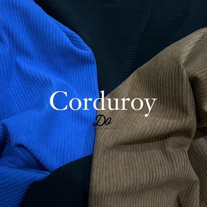 

KAIN BAHAN CORDUROY GRADE A