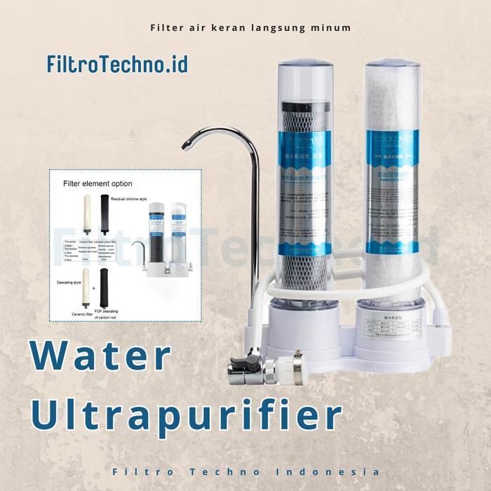 FILTER AIR LANGSUNG MINUM ULTRA FILTRASI / FILTER AIR PDAM / FILTER AIR SUMUR / ULTRA PURIFIER