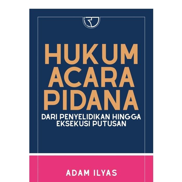 

SALE !!! HUKUM ACARA PIDANA DARI PENYELIDIKAN HINGGA EKSEKUSI PUTUSAN ADAM READYY