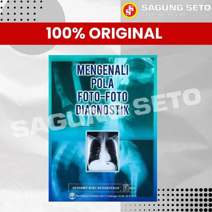

SALE !!! BUKU MENGENALI POLA FOTO-FOTO DIAGNOSTIK - PETER / RADIOLOGI READYY