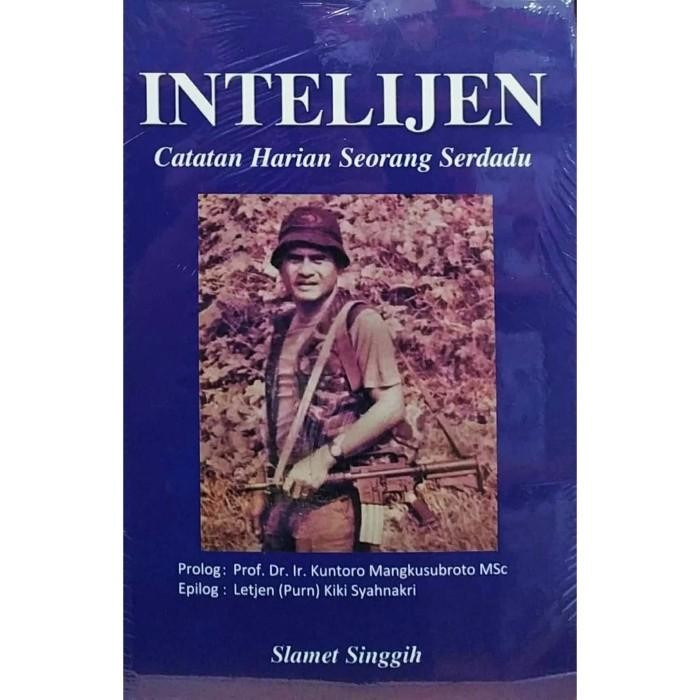 

SALE !!! BUKU INTELIJEN: CATATAN HARIAN SEORANG SERDADU OLEH SLAMET SINGGIH READYY