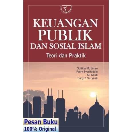 

SALE !!! BUKU KEUANGAN PUBLIK DAN SOSIAL ISLAM TEORI DAN PRAKTIK - SOLIKIN M. J READYY