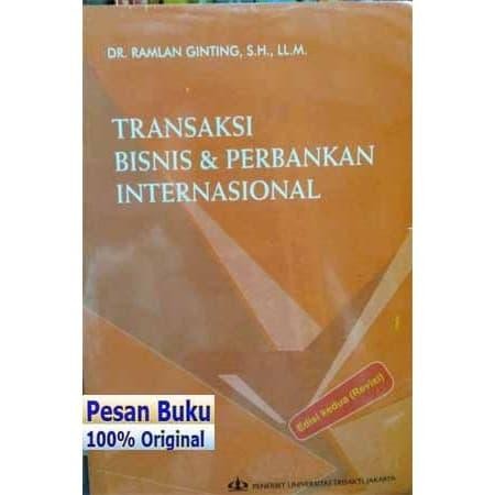 

SALE !!! BUKU TRANSKSI BISNIS & PERBANKAN INTERNASIONAL - RAMLAN GINTING READYY