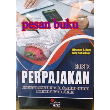 

SALE !!! BUKU PERPAJAKAN PEMBAHASAN LENGKAP BERDASARKAN PERUNDANG-UNDANGAN READYY