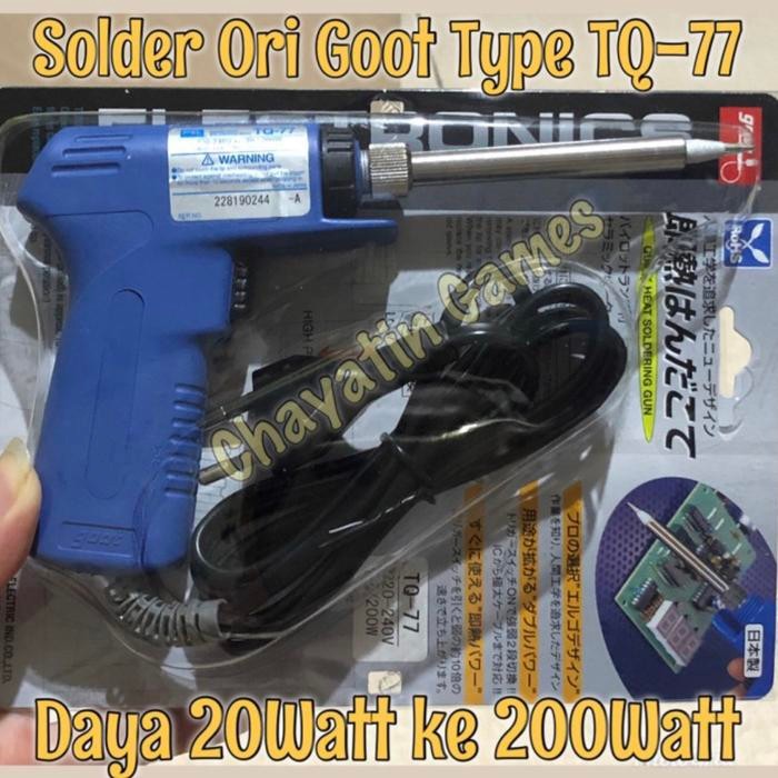 Solder Original Goot Type Tq-77 Daya 20-200Watt/ Solder Goot Tq 77