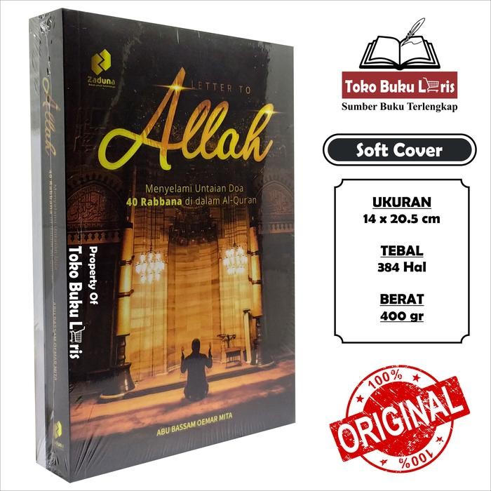 

A Letter To Allah - Menyelami Untain Doa 40 Robbana di Dalam Al-Quran