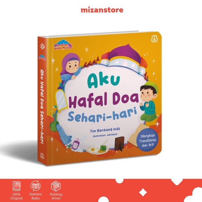 

[Mizan] Buku Anak Panduan Anak Muslim: Aku Hafal Doa Sehari-Hari (Boardbook)