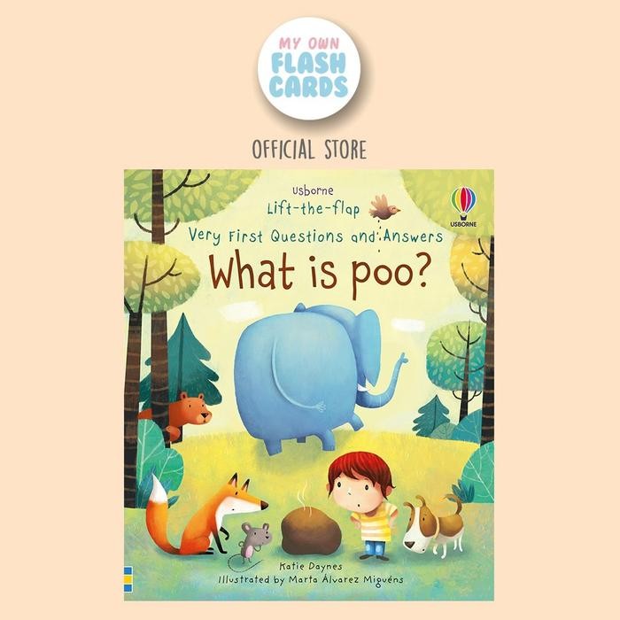 

Usborne What is Poo - Lift The Flap very first questions - buku edukasi anak impor imported book