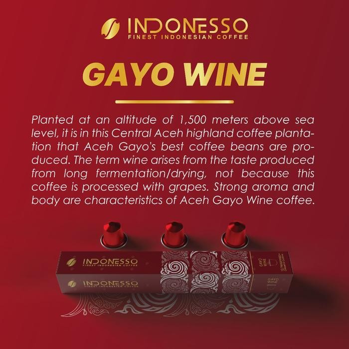 

INDONESSO PREMIUM ACEH GAYO WINE COFFEE CAPSULES COMPATIBLE WITH NESPRESSO MACHINES / KAPSUL KOPI
