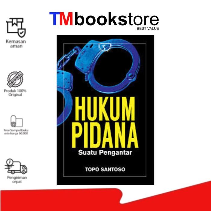 

HRG DISKON BUKU HUKUM PIDANA SUATU PENGANTAR Topo Santoso