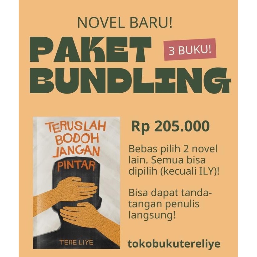 

Tere Liye - Paket Bundling 'Teruslah Bodoh Jangan Pintar' + 2 Novel lain