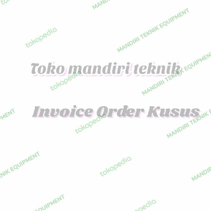 Berkualitas Invoice Order Kusus Kwali Range 1Tungku Terlariss 