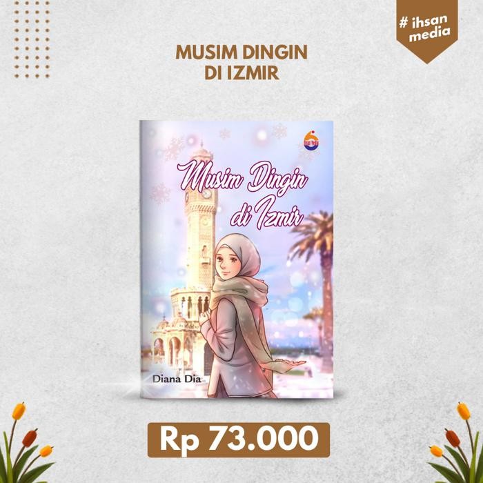 Novel Islami: Musim Dingin di Izmir (Ihsan)