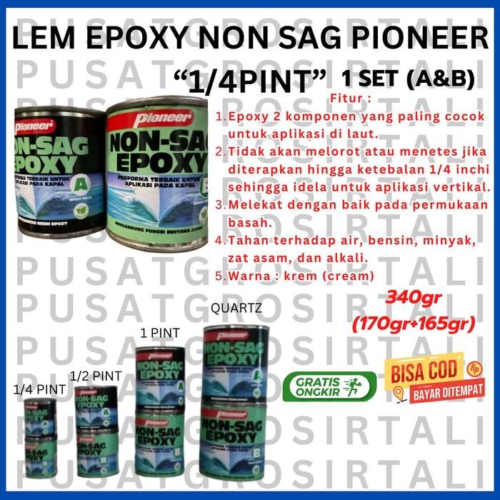 

Stok Baru Lem Kapal Pioneer Epoxy Non-SAG 1Set 2 Kaleng = 340 GR