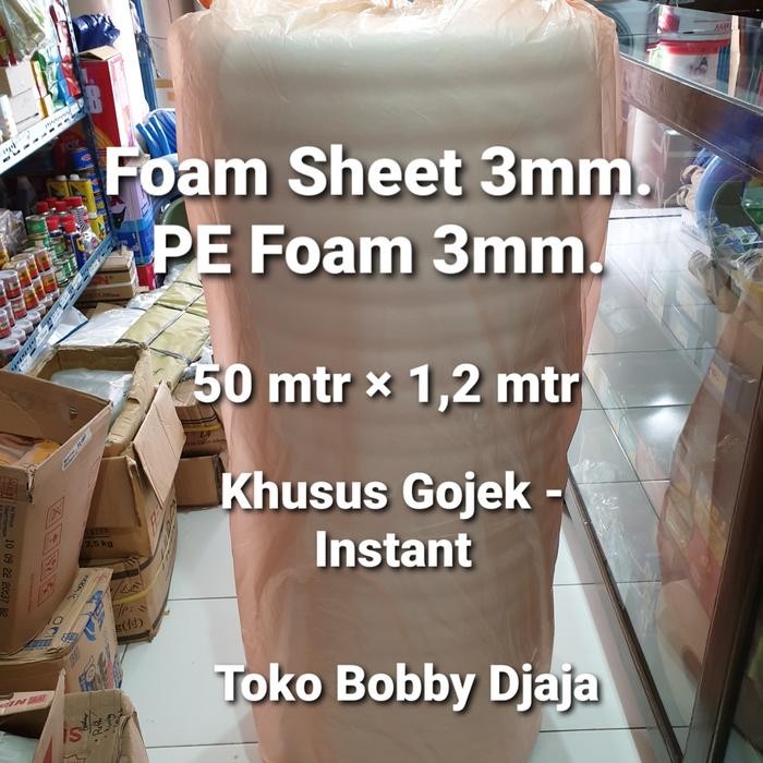 

Stok Baru FOAM SHEET 3mm. Roll / PE FOAM 3mm. Roll / KHUSUS GOJEK - INSTANT SAJA