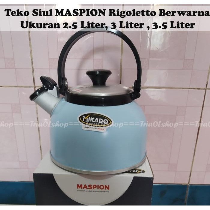 Teko Siul Bunyi Maspion 2.5 Liter, 3 Liter, 3.5 Liter / Teko Siul Mikado Rigoletto / Ceret Bunyi
