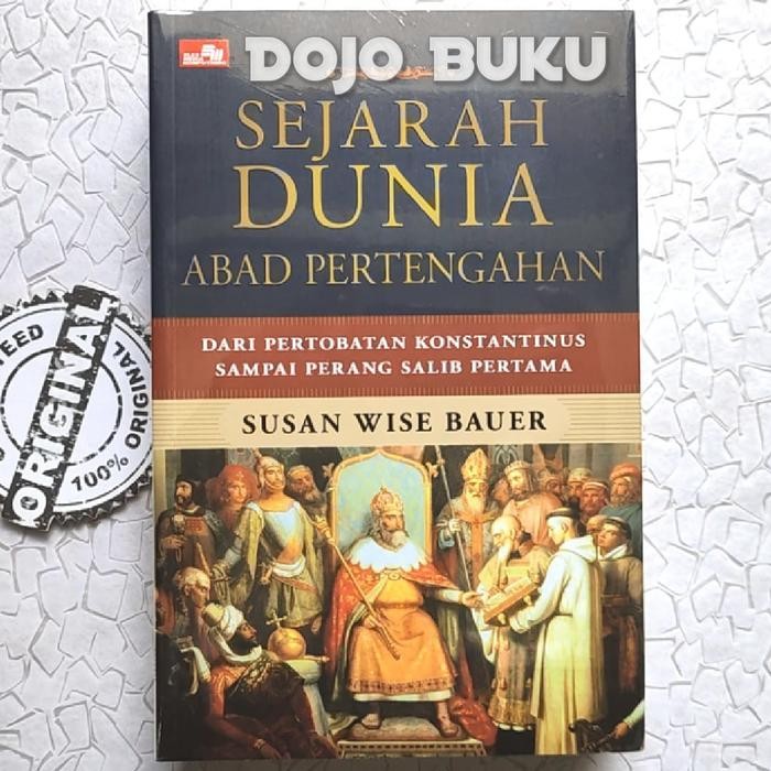 

TERLARIS SEJARAH DUNIA ABAD PERTENGAHAN (SUSAN WISE BAUER) READY