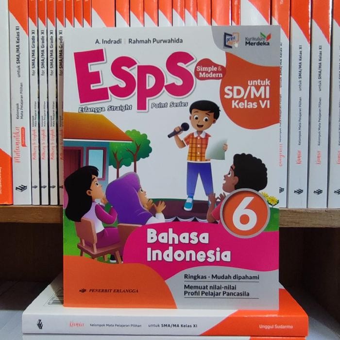 

Ready- Buku Esps Bahasa Indonesia Kelas 6 Sd Kurikulum Merdeka Erlangga