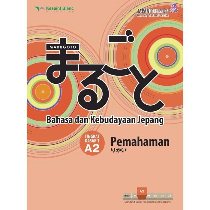 

Terlaris- Marugoto Bahasa Dan Kebudayaan Jepang Dasar 1 A2 Pemahaman