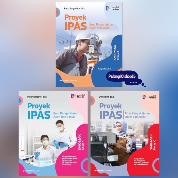 

Ready BUKU PROYEK IPAS SMK/MAK KELAS 10 (X) KURIKULUM MERDEKA ERLANGGA Soft Cover