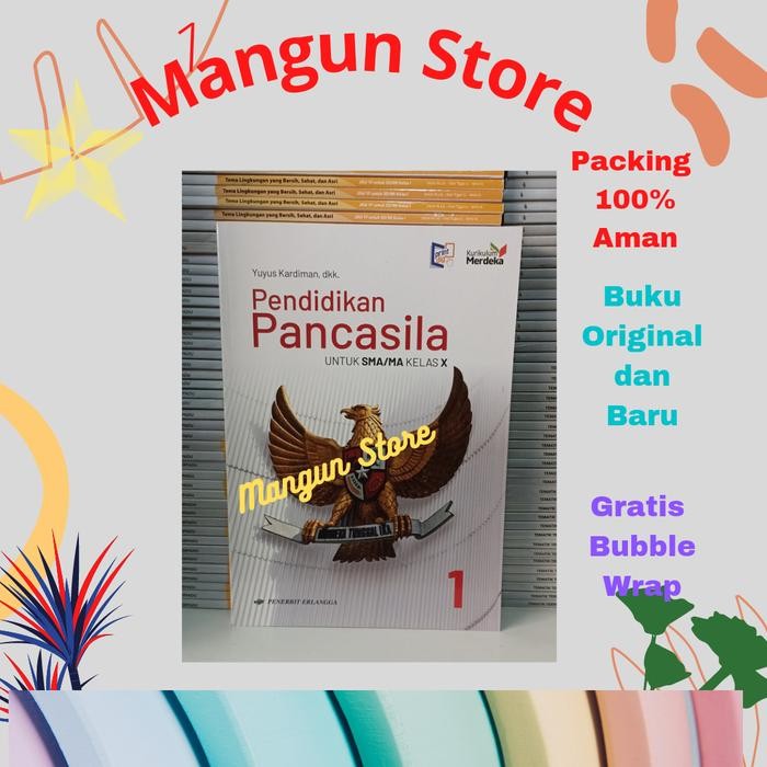 

Ready Buku Pendidikan Pancasila Kelas X.10 SMA Kurikulum Merdeka Erlangga