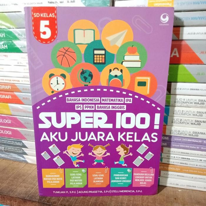 

Ready SUPER 100 Aku Juara Kelas 5 SD Kelas V. Grasindo