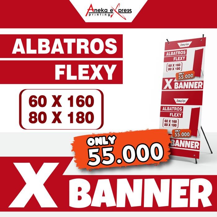 Cetak X Banner Murah XBanner + Tiang Ukuran 60 x 160 dan 80 x 180