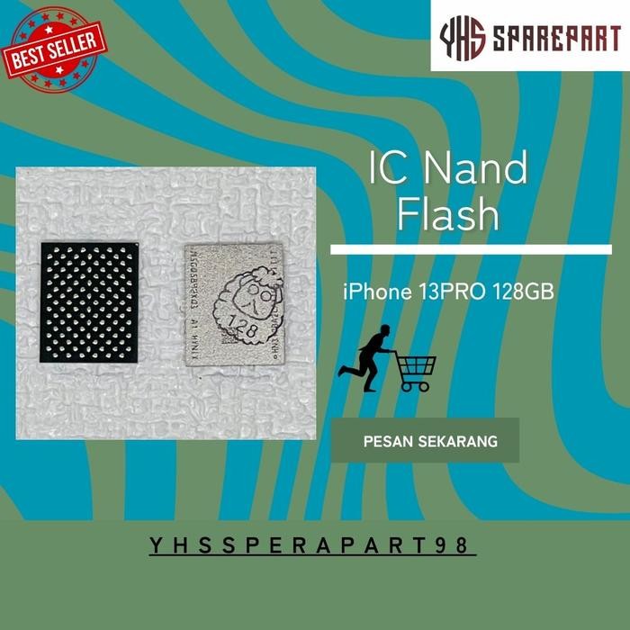 IC NAND FLASH 128GB IPHONE 13/13 PRO/13 PRO MAX ORIGINAL NEW