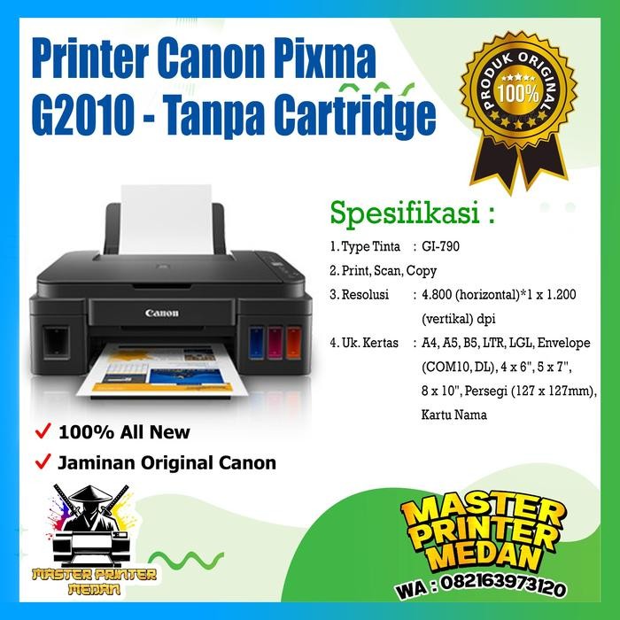*****] Printer Canon Pixma G2010 G 2010 TANPA CATRIDGE - ADA TINTA NON ORI