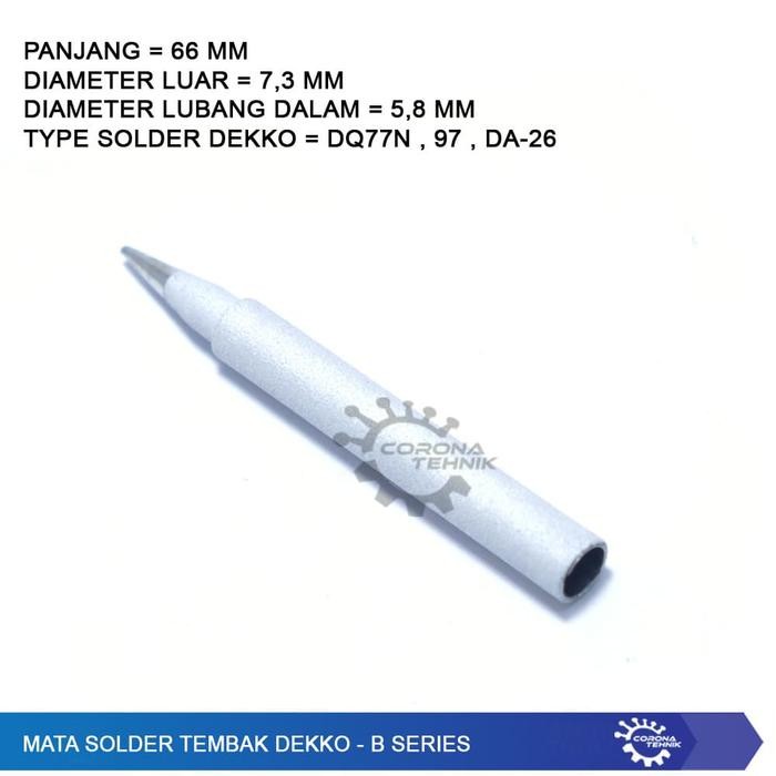 Mata Solder Tembak Dekko - B Series