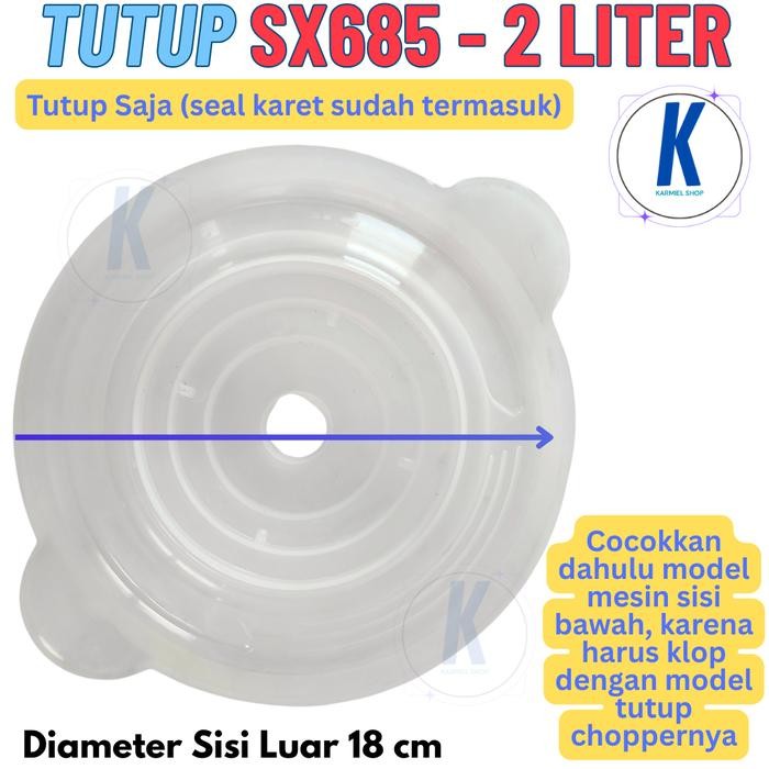 Shuangxiong SX685 Sparepart Pisau Cup Cover Mesin Chopper 2 Liter