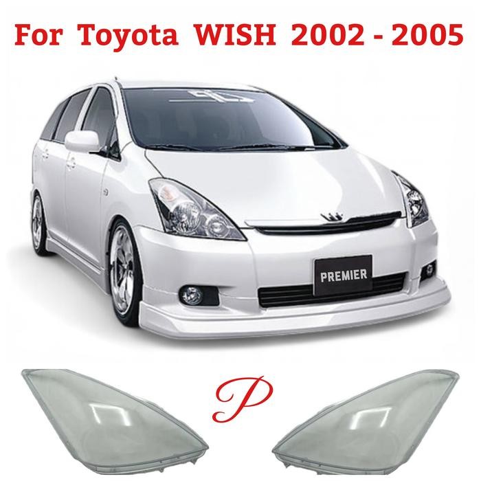 Mika Headlamp Lens Toyota Wish 2002 - 2005