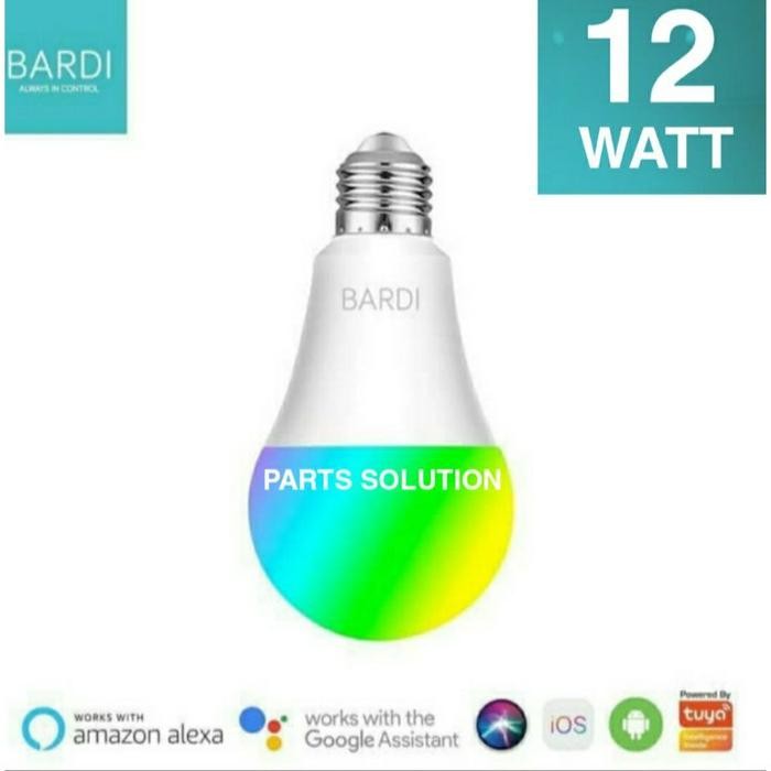 [Expert] Lampu LED Smart Home Light Bulb BARDI 12W 12 W 12 Watt RGBWW Garansi