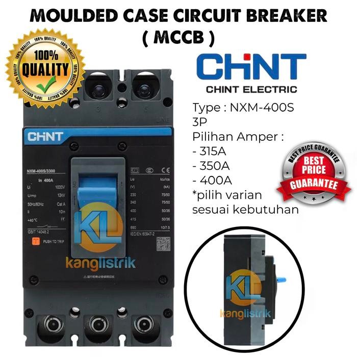 Terlaris Mccb Chint Nxm-400S Breaker Nxm 400S Mccb Chint 315A 350A 400A