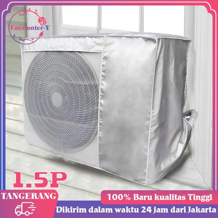 Terlaris Cover AC Outdoor Tahan Air Cover Pelindung AC Anti Debu Penutup AC Outdoor AC Outdoor Cover