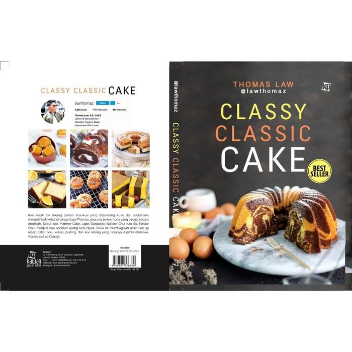 

SPECIAL Classy Classic Cake - Thomas Law - Kawan Pustaka Kode 610