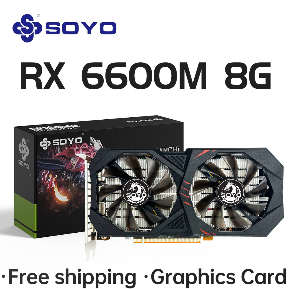 SOYO AMD RX 6600M 8GB Graphics Card GDDR6 128Bit PCI-E 4.08 8Pin Radeon GPU RX6600M Desktop