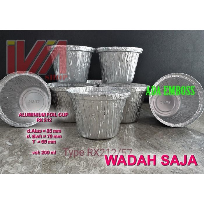 ALUMUNIUM FOIL CUP TYPE RX 212 RX 212/57 RX212 Suppa Soup