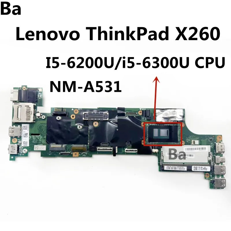 For Lenovo ThinkPad X260 laptop motherboard BX260 NM-A531 with I5-6200U/i5-6300U CPU 100% Tested Ful