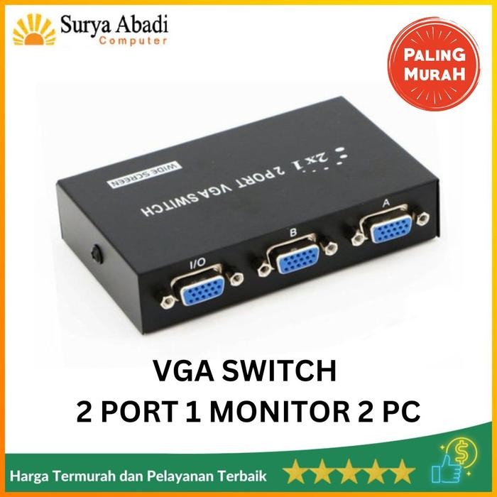 TERBARU VGA SWITCH 2 PORT 1 MONITOR 2 PC / VGA SWITCH 2 PORT