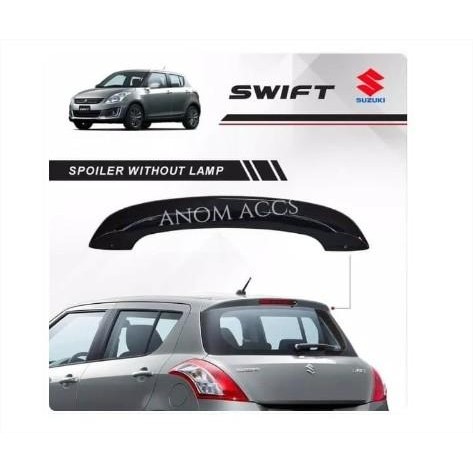Gercep Spoiler Suzuki Swift Tanpa Lampu / Spoiler Suzuki Swift Without Lamp