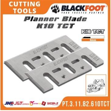 BLACKFOOT K10 PLANER BLADE BLACKFOOT TCT / MATA PISAU MESIN SERUT TERMURAH