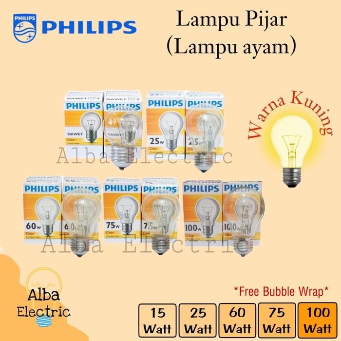 (Expert) PHILIPS Lampu Bohlam Pijar 15 25 60 75 100 Watt Lampu Ayam