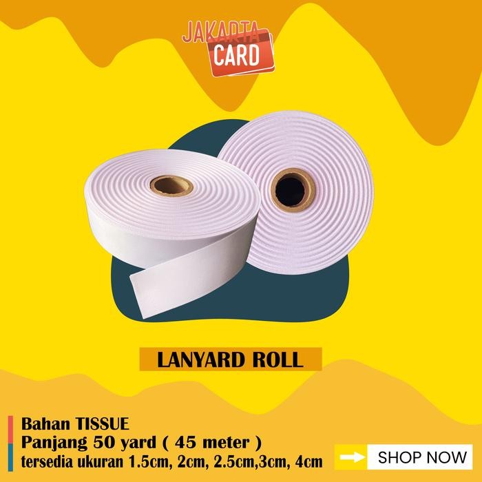 

Ready- Bahan Tali Tissu 2Cm/ Roll Pita Lanyard Sublim Printing Bahan Lanyard