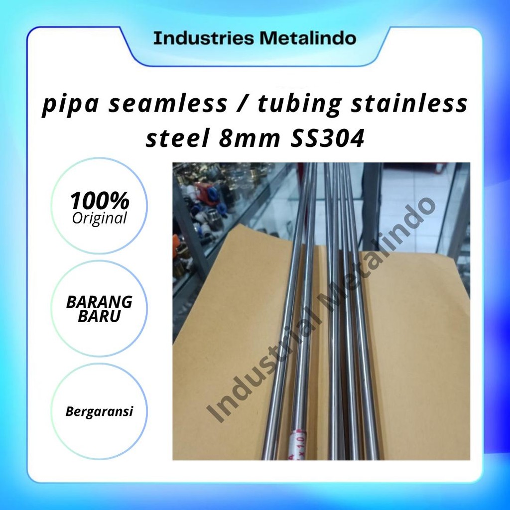 pipa seamless / tubing stainless steel 8mm SS304