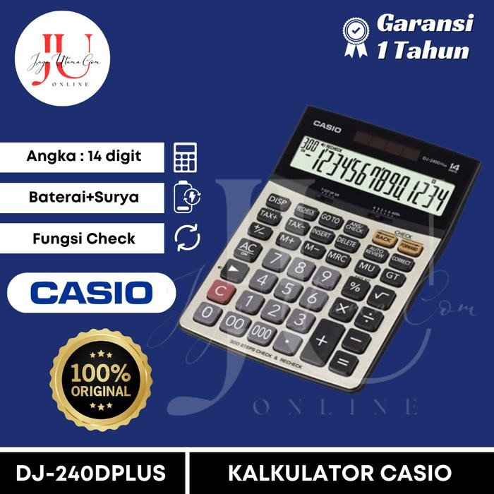 

KALKULATOR CASIO DJ 240 D PLUS