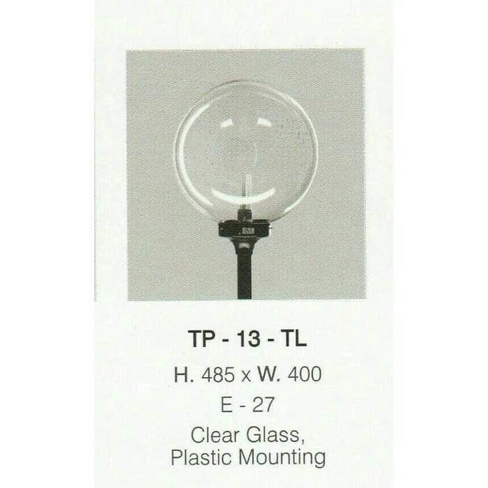 Tp 13 Tl Lampu Taman Bulat Kaca Bening 40 Cm Waterproof Outdoor